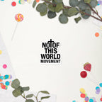 Bubble - free stickers - Not Of This World Movement