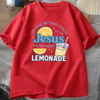Life Gave Me Lemons, But My Jesus T-Shirt - Not Of This World Movement