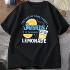 Life Gave Me Lemons, But My Jesus T-Shirt - Not Of This World Movement