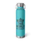 NOTW Movement Copper Vacuum Insulated Bottle - Not Of This World Movement