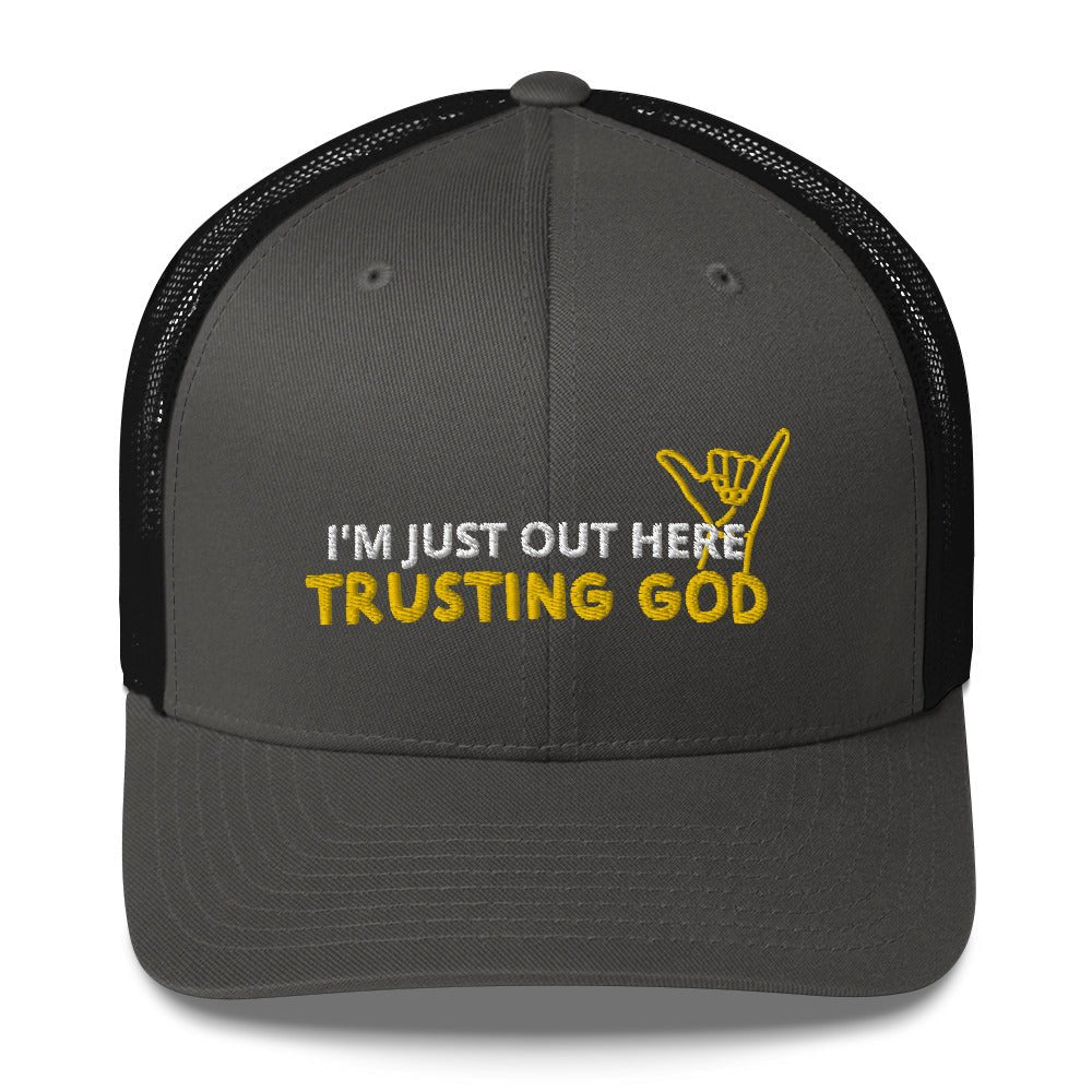Out Here Trusting God Trucker Cap - Nuetrals & Darks - Not Of This World Movement