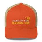 Out Here Trusting God Trucker Cap - Nuetrals & Darks - Not Of This World Movement