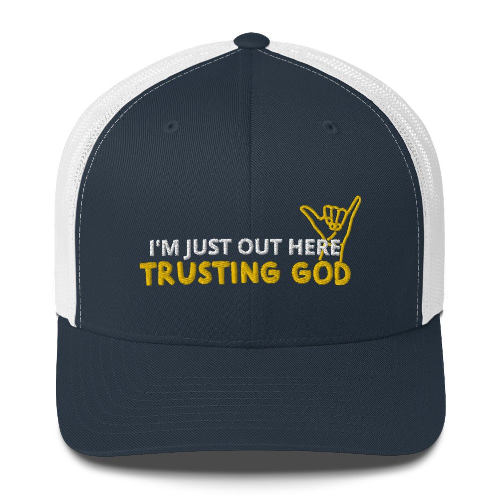 Out Here Trusting God Trucker Cap - Nuetrals & Darks - Not Of This World Movement